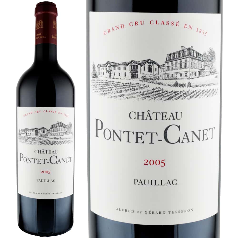 Château Pontet-Canet 2005 ポンテ・カネ 送料無料】2005年 シャトー ポンテ カネ CHATEAU PONTET CANET